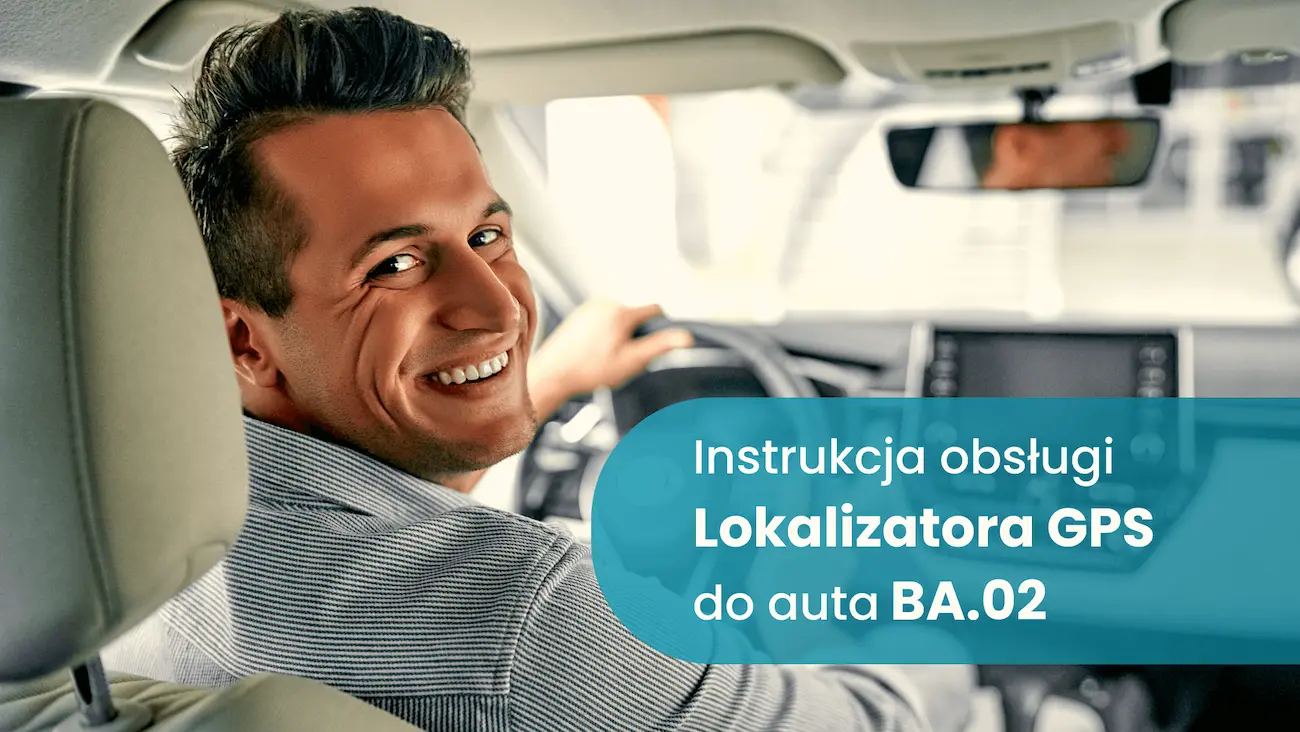 Instrukcja obsługi Lokalizatora GPS BA.02 Bezpieczne Auto